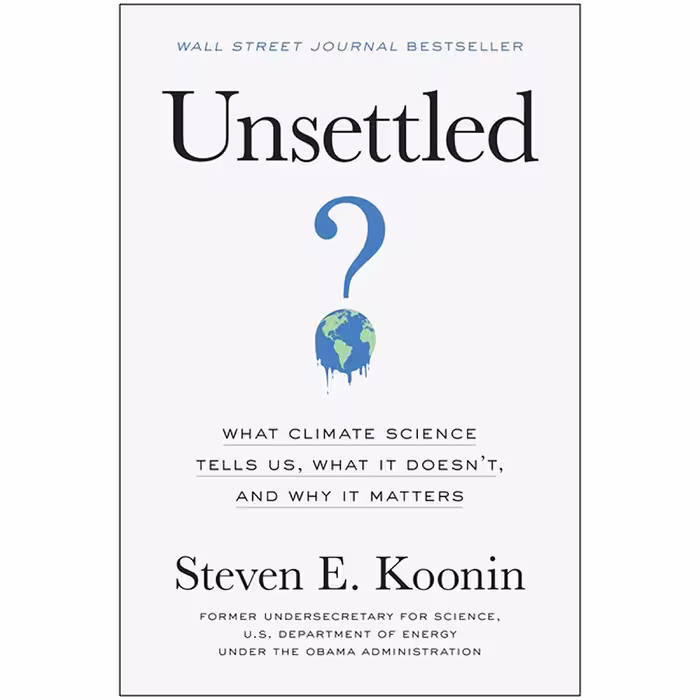 کتاب Unsettled اثر Steven E. Koonin انتشارات Random House, Inc