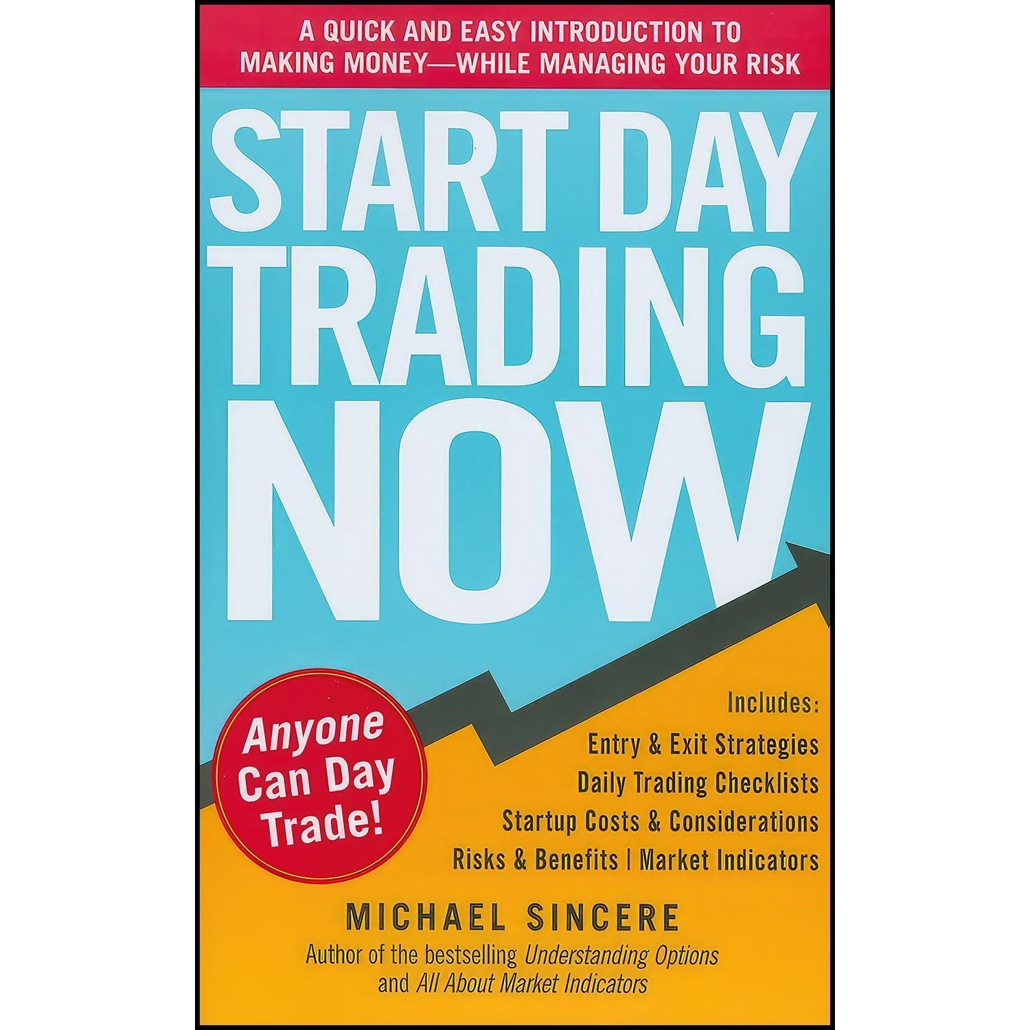 کتاب زبان اصلی Start Day Trading Now اثر Michael Sincere