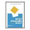 کتاب What Sponsors Want: An Inspirational Guide for Event Marketers اثر Mark Harrison انتشارات مؤلفین طلایی