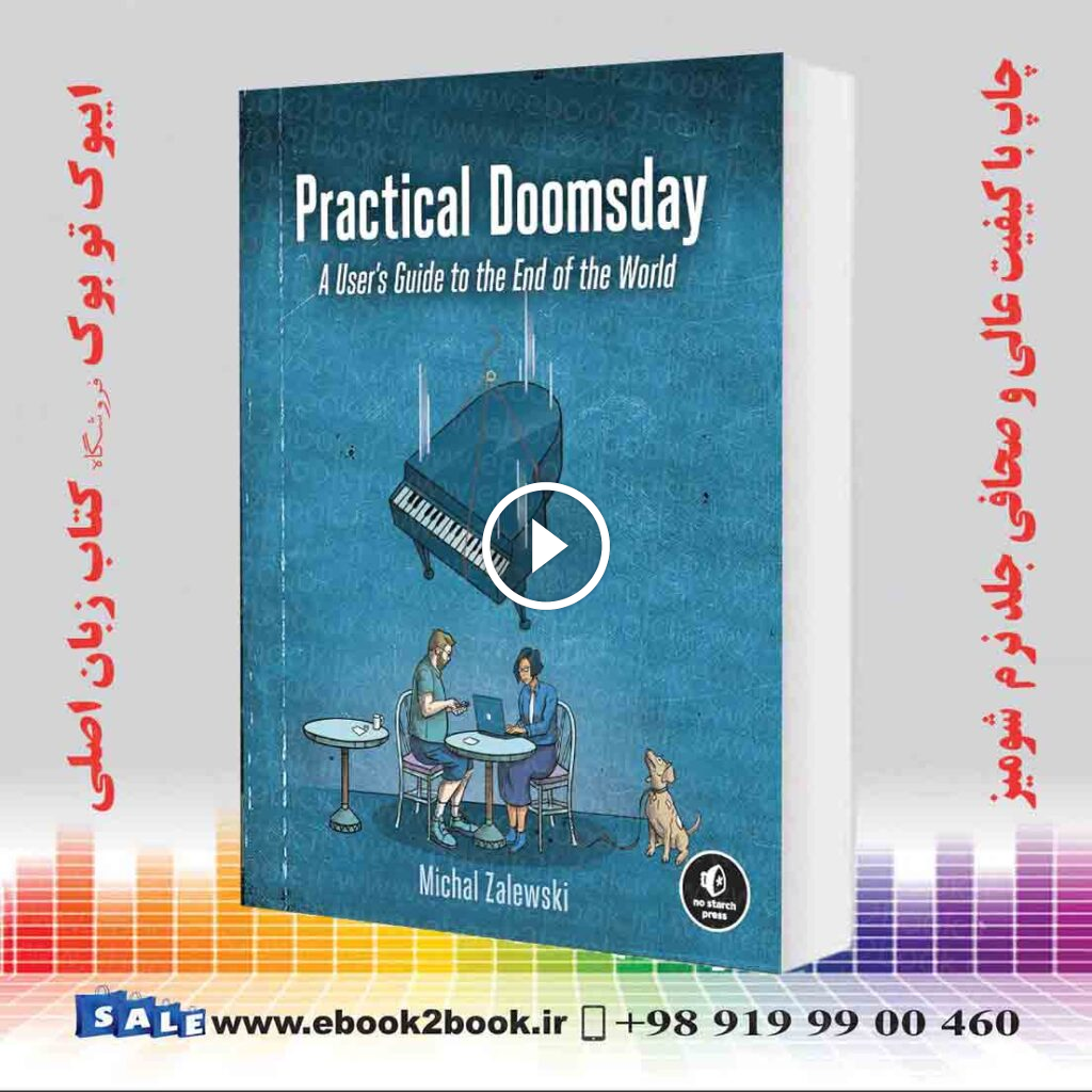 Practical Doomsday: A User’s Guide to the End of the World