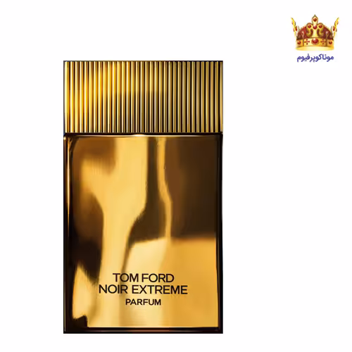 ادکلن تام فورد نویر اکستریم پارفوم | قیمت تام فورد نویر اکستریم پارفوم | Tom Ford Noir Extreme Parfum | موناکوپرفیوم