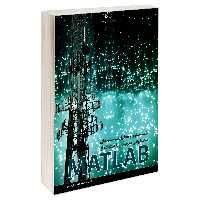 کتاب شبیه سازی و تحلیل سیستم های مخابراتی دیجیتال با استفاده از MATLAB اثر دکتر مهدی تیموری انتشارات کیان رایانه سبز
