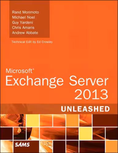 خرید و دانلود نسخه کامل کتاب Microsoft Exchange Server 2013 Unleashed