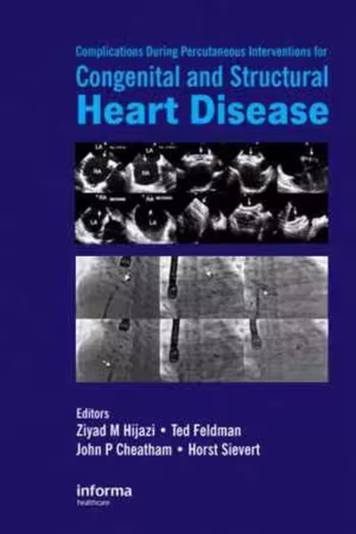 [PDF] دانلود کتاب Complications During Percutaneous Interventions For Congenital And Structural Heart Disease, 2009