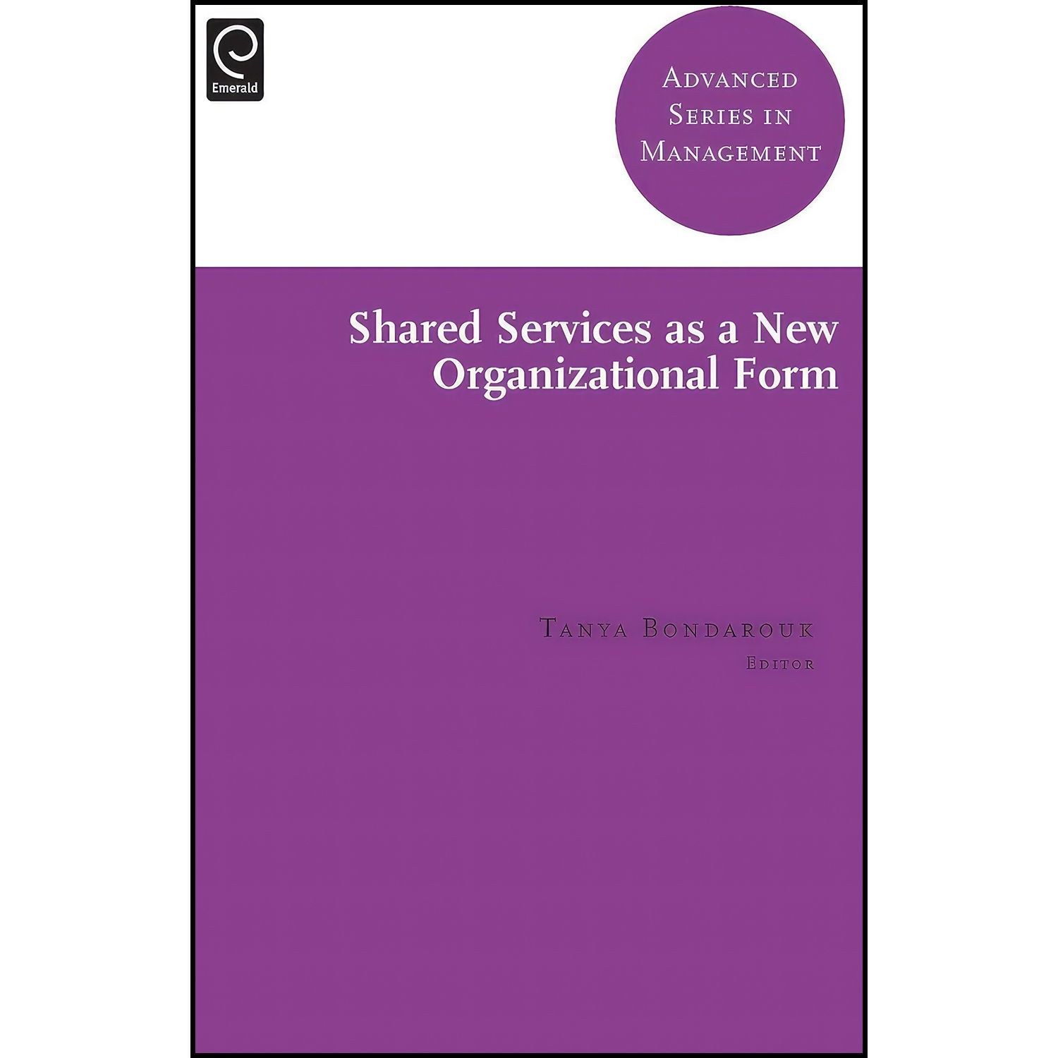 کتاب زبان اصلی Shared Services as a New Organizational Form
