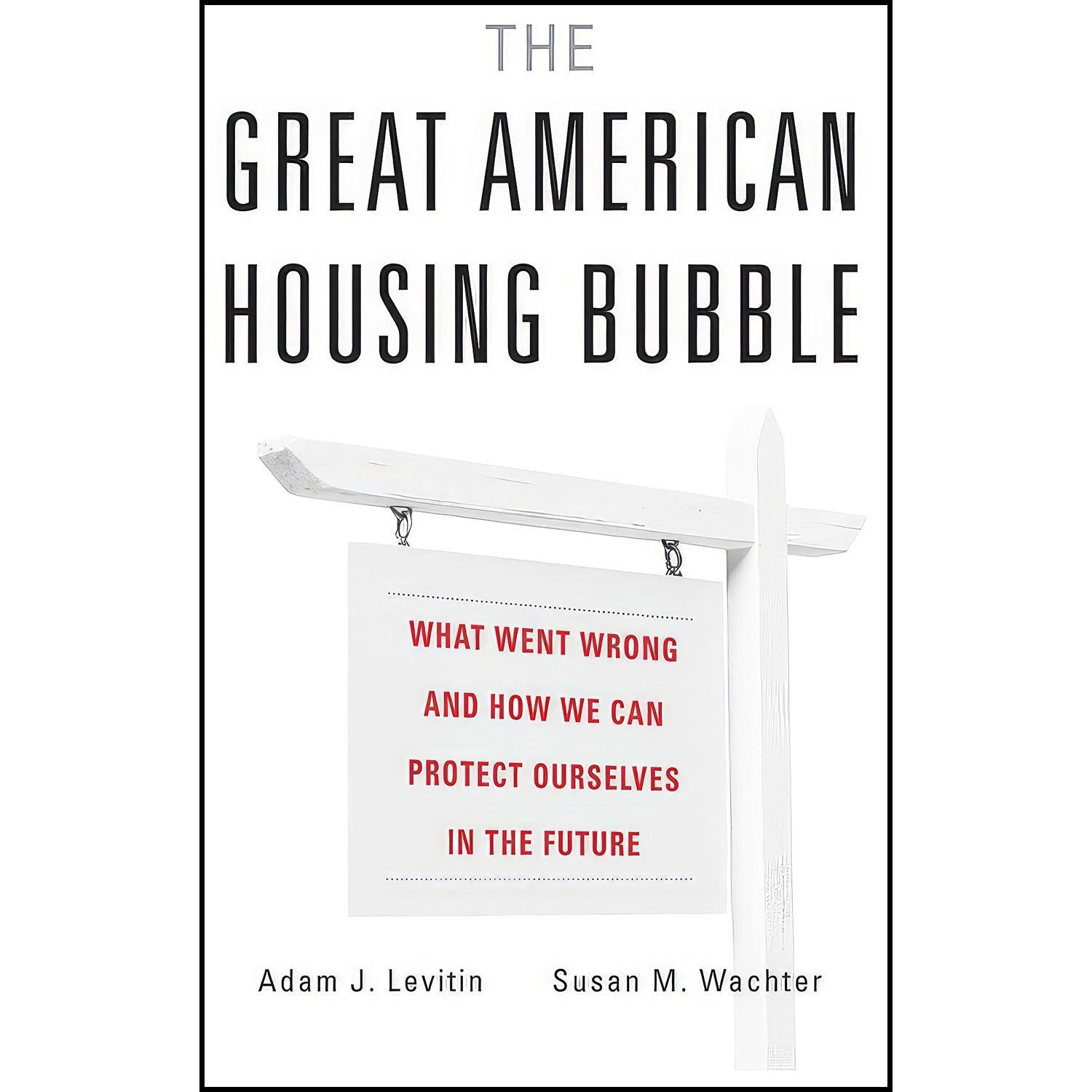 کتاب زبان اصلی The Great American Housing Bubble اثر جمعی از نویسندگان