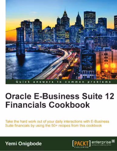 خرید و دانلود نسخه کامل کتاب Oracle E-Business Suite 12 Financials Cookbook