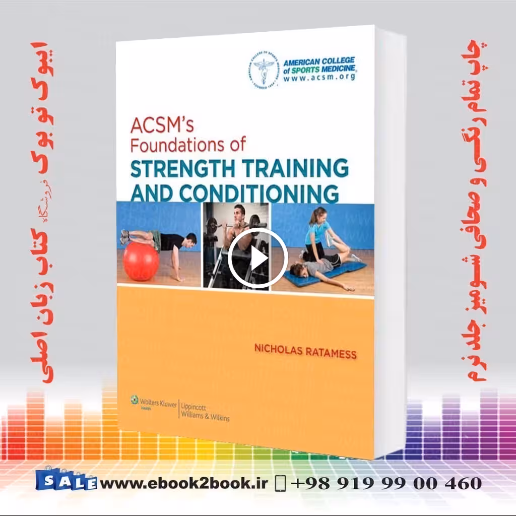 ACSM’s Foundations of Strength Training and Conditioning