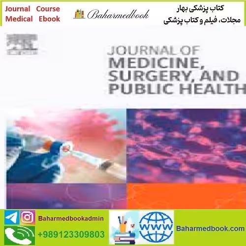 Journal of Medicine Surgery and Public Health Volume 1  2023