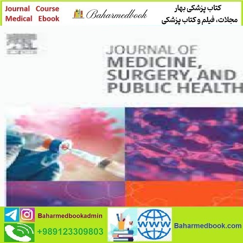 Journal of Medicine Surgery and Public Health Volume 1 2023