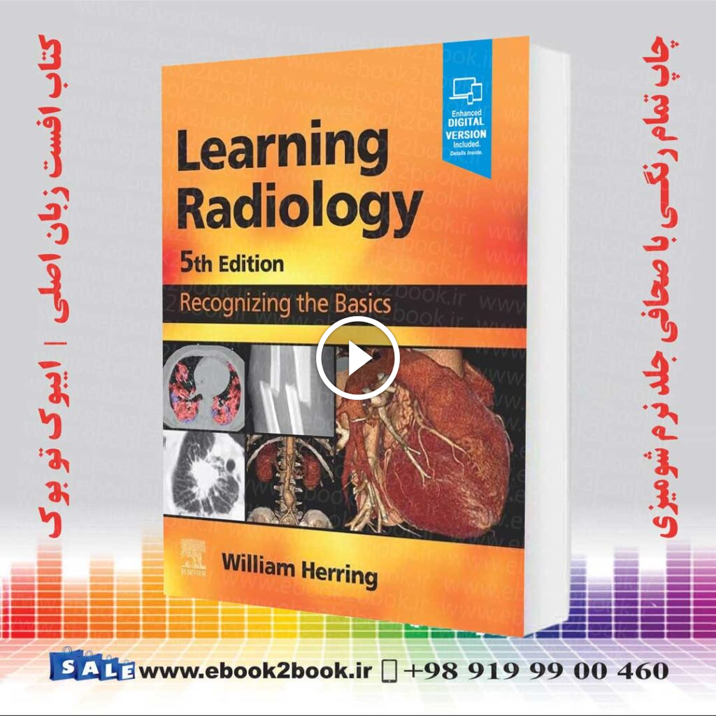 Learning Radiology Recognizing the Basics 5th Edition