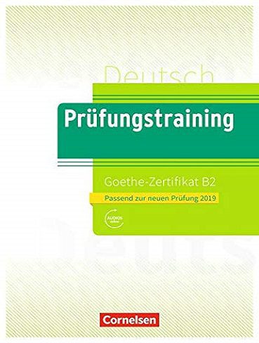 PRUFUNGSTRAINING GOETHE ZERTIFIKAT B2 2019 پروفونگ آلمانی