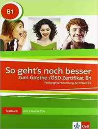 So gehts noch besser zum Goethe OSD Zertifikat B1 CD کتاب آلمانی تست ( چاپ رنگی )