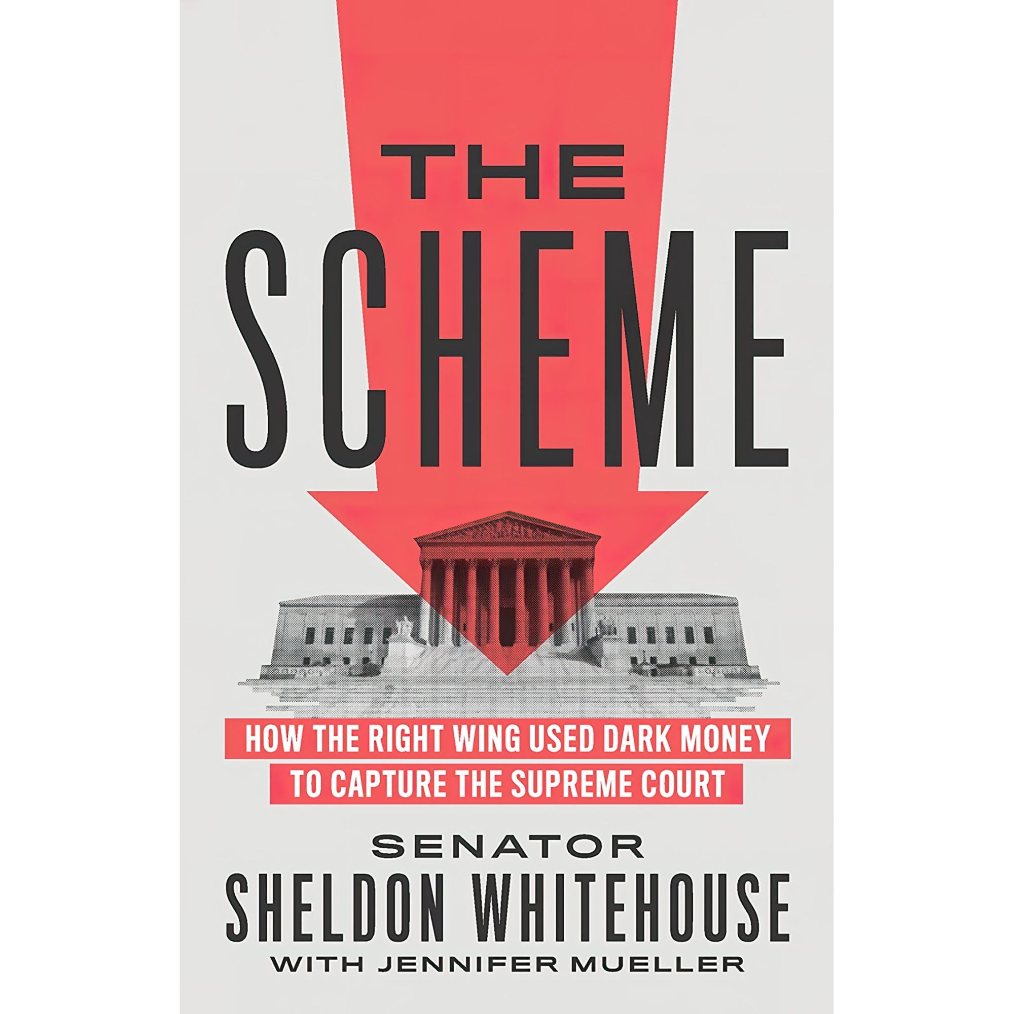 کتاب The Scheme اثر Sheldon Whitehouse and Jennifer Mueller انتشارات The New Press