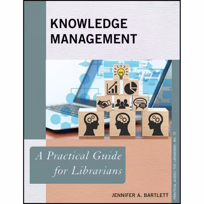 کتاب زبان اصلی Knowledge Management اثر Jennifer A Bartlett