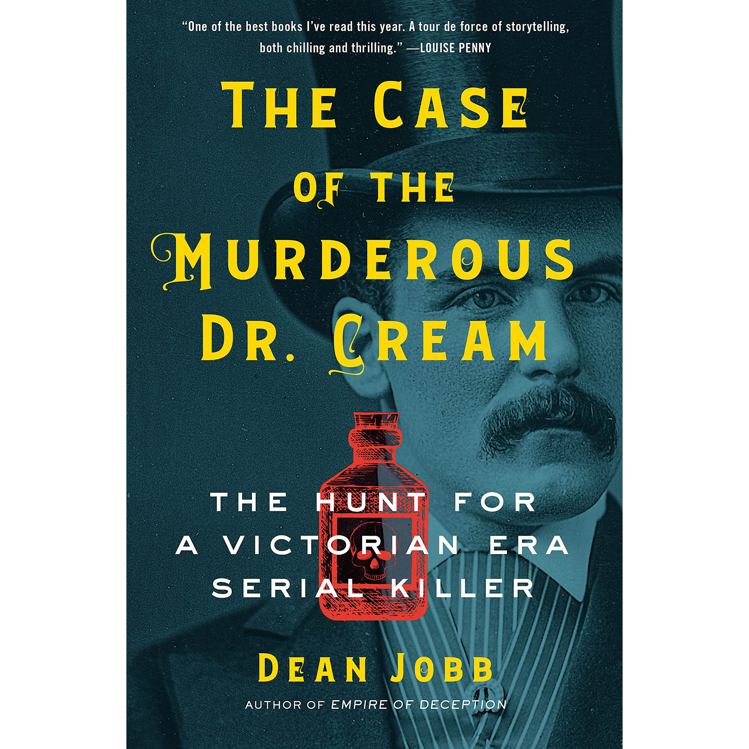 کتاب The Case of the Murderous Dr. Cream اثر Dean Jobb انتشارات Algonquin Books