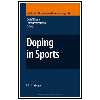 کتاب Doping in Sports: Biochemical Principles, Effects and Analysis اثر جمعی از نویسندگان انتشارات مؤلفین طلایی