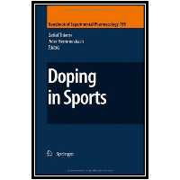 کتاب Doping in Sports: Biochemical Principles, Effects and Analysis اثر جمعی از نویسندگان انتشارات مؤلفین طلایی