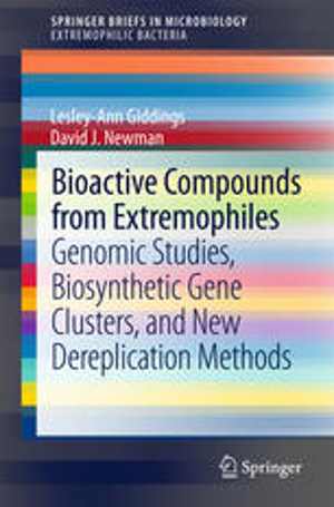 [PDF] دانلود کتاب Bioactive Compounds From Extremophiles - Genomic Studies, Biosynthetic Gene Clusters, And New Dereplication Methods, 2015