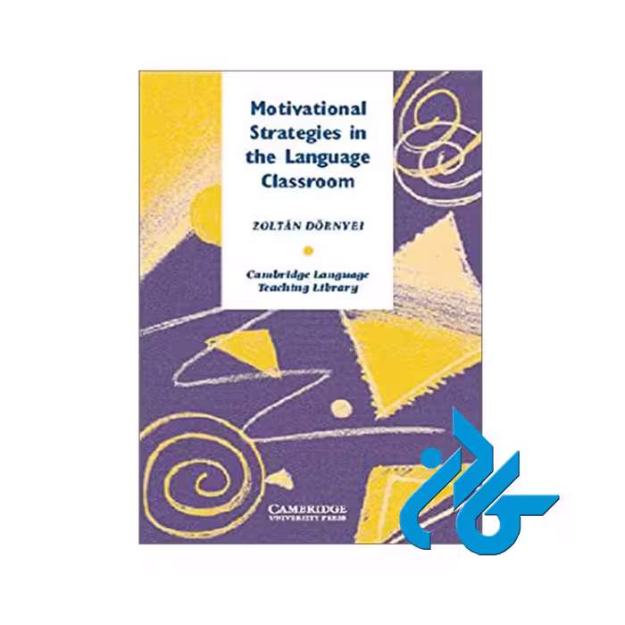 Motivational Strategies in the Language Classroom ، تا 50% تخفیف