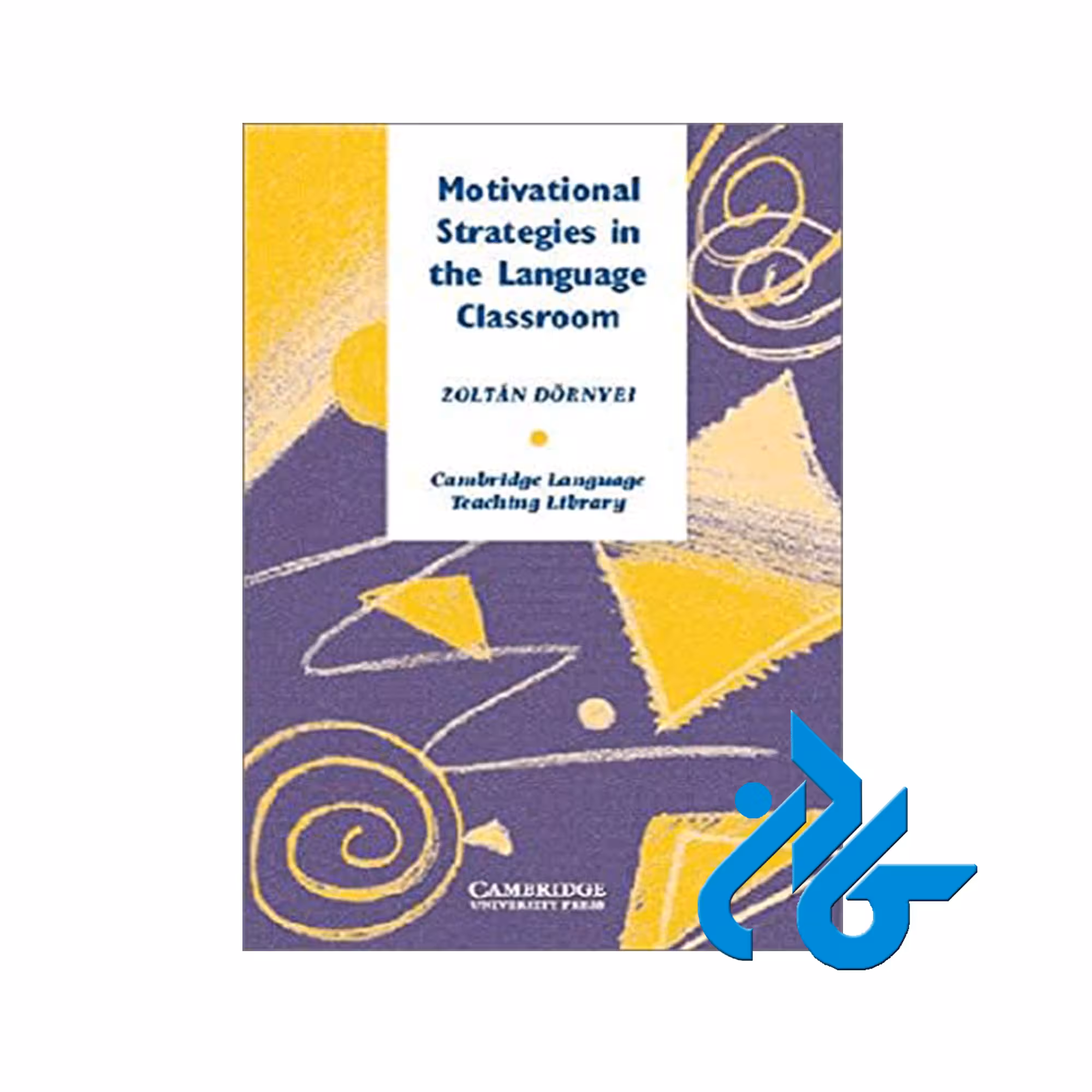 Motivational Strategies in the Language Classroom ، تا 50% تخفیف