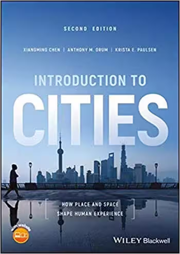 󾕇 دانلود کتاب Introduction to Cities - How Place and Space Shape Human Experience - دانلود کتاب های دانشگاهی