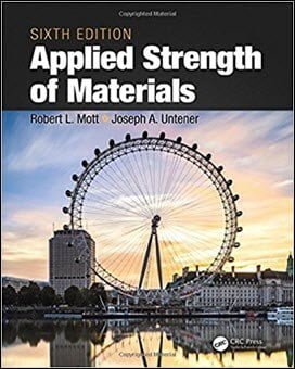  Mott R L, Applied Strength of Materials, 6th ed, 2017 - دانلود کتاب های دانشگاهی