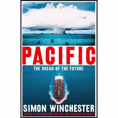 کتاب Pacific اثر Simon Winchester انتشارات WILLIAM COLLINS