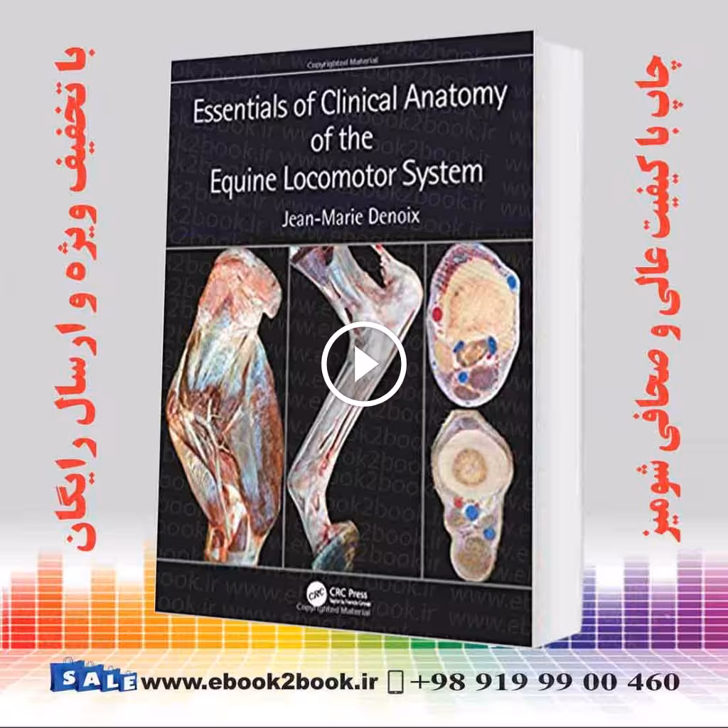 Essentials of Clinical Anatomy of the Equine Locomotor System
