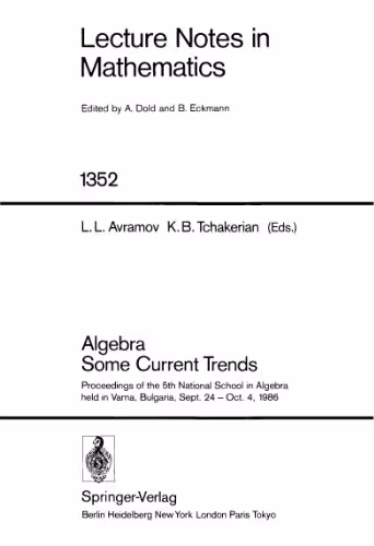 خرید و دانلود نسخه کامل کتاب Algebra. Some Current Trends. Proc. School in Algebra, Varna, 1986