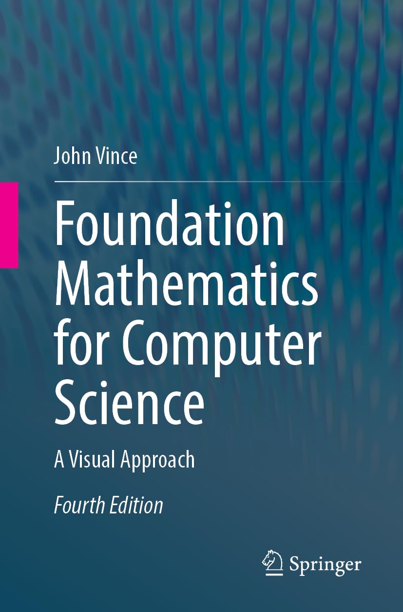 خرید و دانلود نسخه کامل کتاب Foundation Mathematics for Computer Science: A Visual Approach