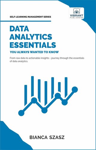خرید و دانلود نسخه کامل کتاب Data Analytics Essentials You Always Wanted To Know (Self-Learning Management Series)