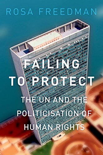 خرید و دانلود نسخه کامل کتاب Failing to Protect: The UN and the Politicization of Human Rights - Pdf