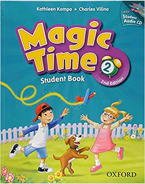 Magic Time 2 Student Book 2nd Edition