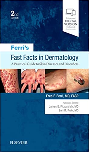 Ferri’s Fast Facts in Dermatology: A Practical Guide to Skin Diseases and Disorders - کتاب پزشکی بهار