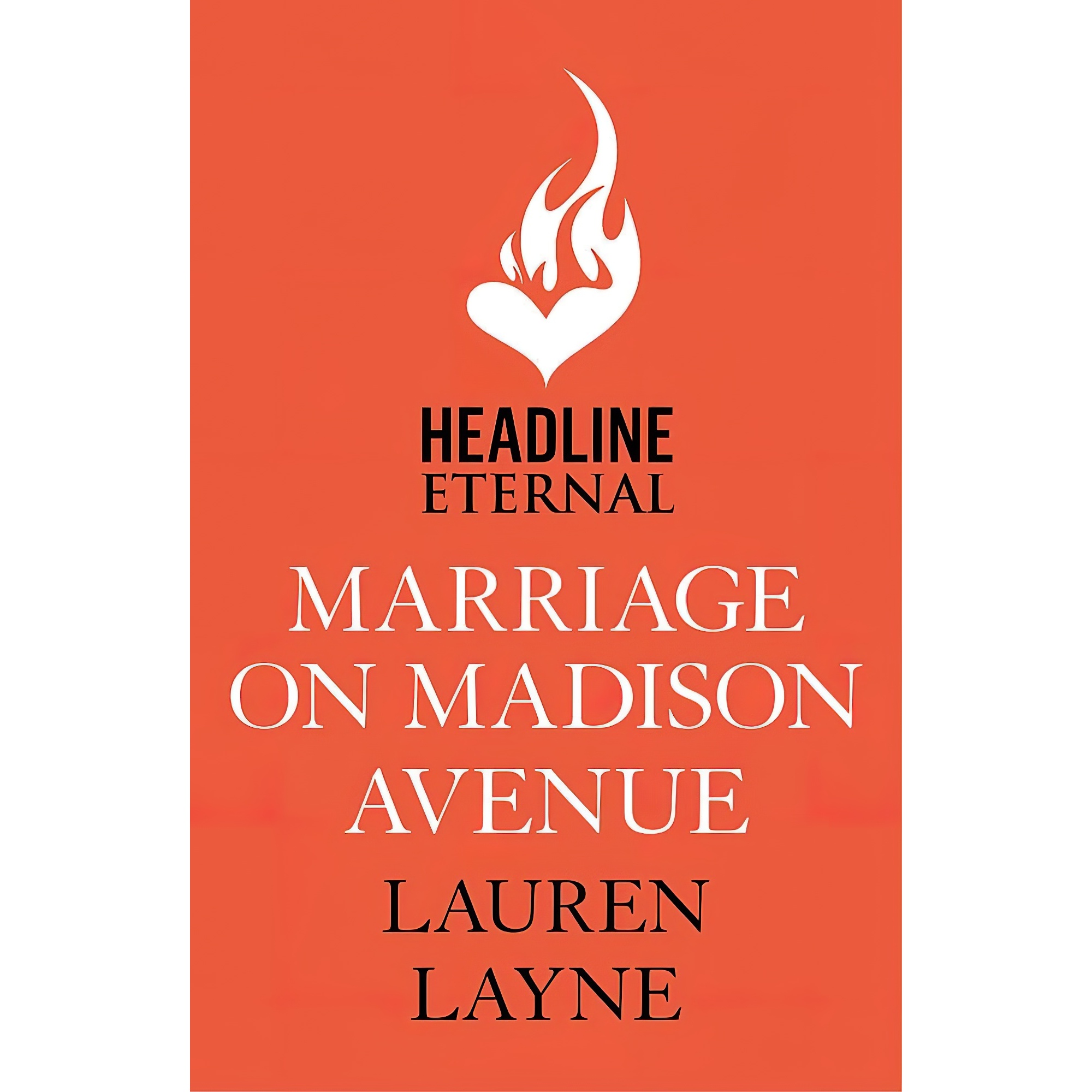 کتاب Marriage on Madison Avenue (The Central Park Pact) اثر Lauren Layne انتشارات Headline Eternal