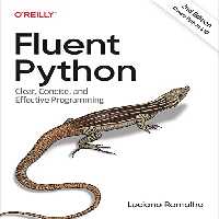 خرید و دانلود نسخه کامل کتاب Fluent Python: Clear, Concise, and Effective Programming