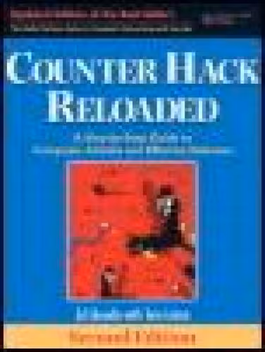 خرید و دانلود نسخه کامل کتاب Counter Hack Reloaded: A Step-by-Step Guide to Computer Attacks and Effective Defenses (2nd Edition)