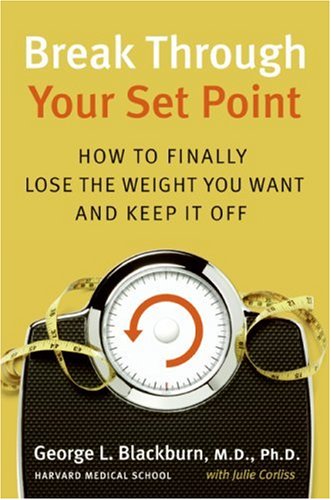 خرید و دانلود نسخه کامل کتاب Break Through Your Set Point: How to Finally Lose the Weight You Want and Keep It Off - PDF