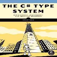 خرید و دانلود نسخه کامل کتاب The C# Type System : Build Robust, Performant, and Efficient Programs