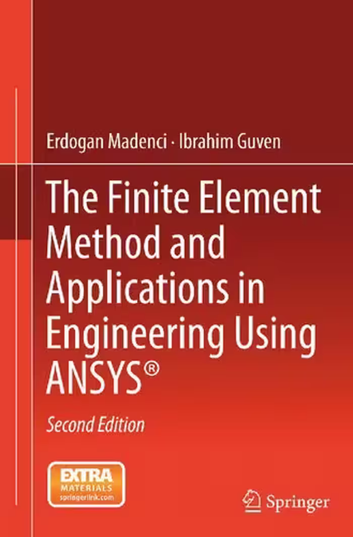 خرید و دانلود نسخه کامل کتاب The Finite Element Method and Applications in Engineering Using ANSYS®