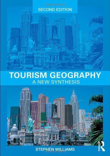 خرید و دانلود نسخه کامل کتاب Tourism Geography: A New Synthesis (Routledge Contemporary Human Geography Series) - PDF