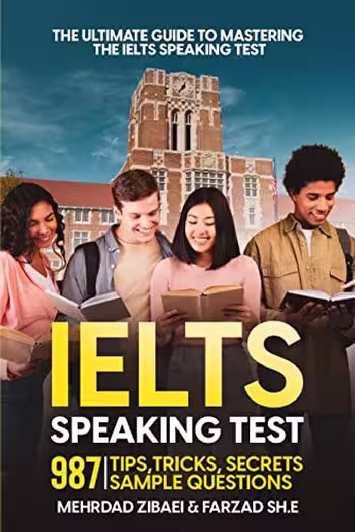 خرید و دانلود نسخه کامل کتاب The Ultimate Guide To Mastering The IELTS Speaking Test: 987 Tips, Tricks, secrets sample questions -   PDF