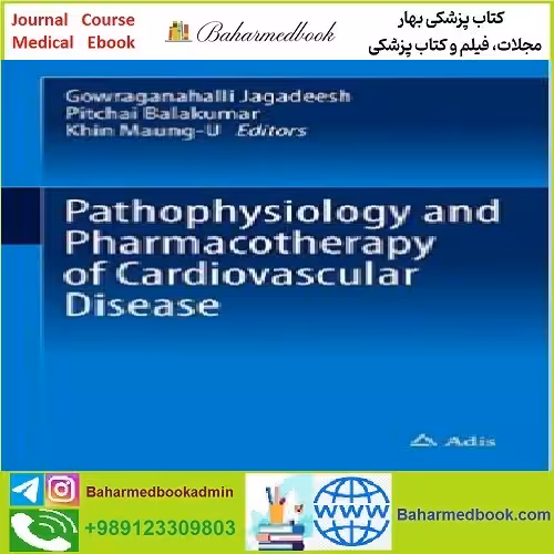 Pathophysiology and Pharmacotherapy of Cardiovascular Disease