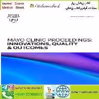Mayo Clinic Proceedings Innovations Quality &amp; Outcomes Volume