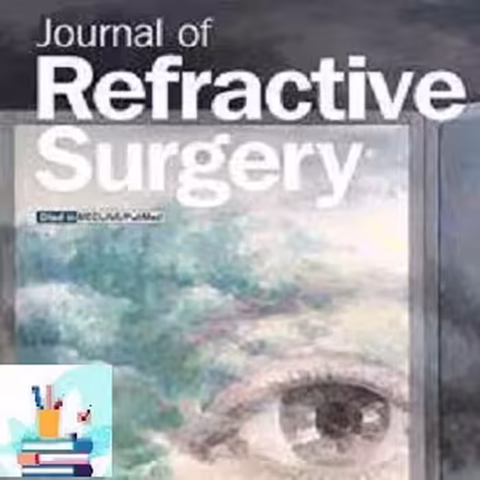 Journal of Refractive Surgery 2022 Full Archives TRUE PDF