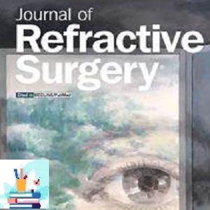 Journal of Refractive Surgery 2022 Full Archives TRUE PDF