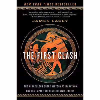 کتاب The First Clash اثر James Lacey انتشارات Bantam