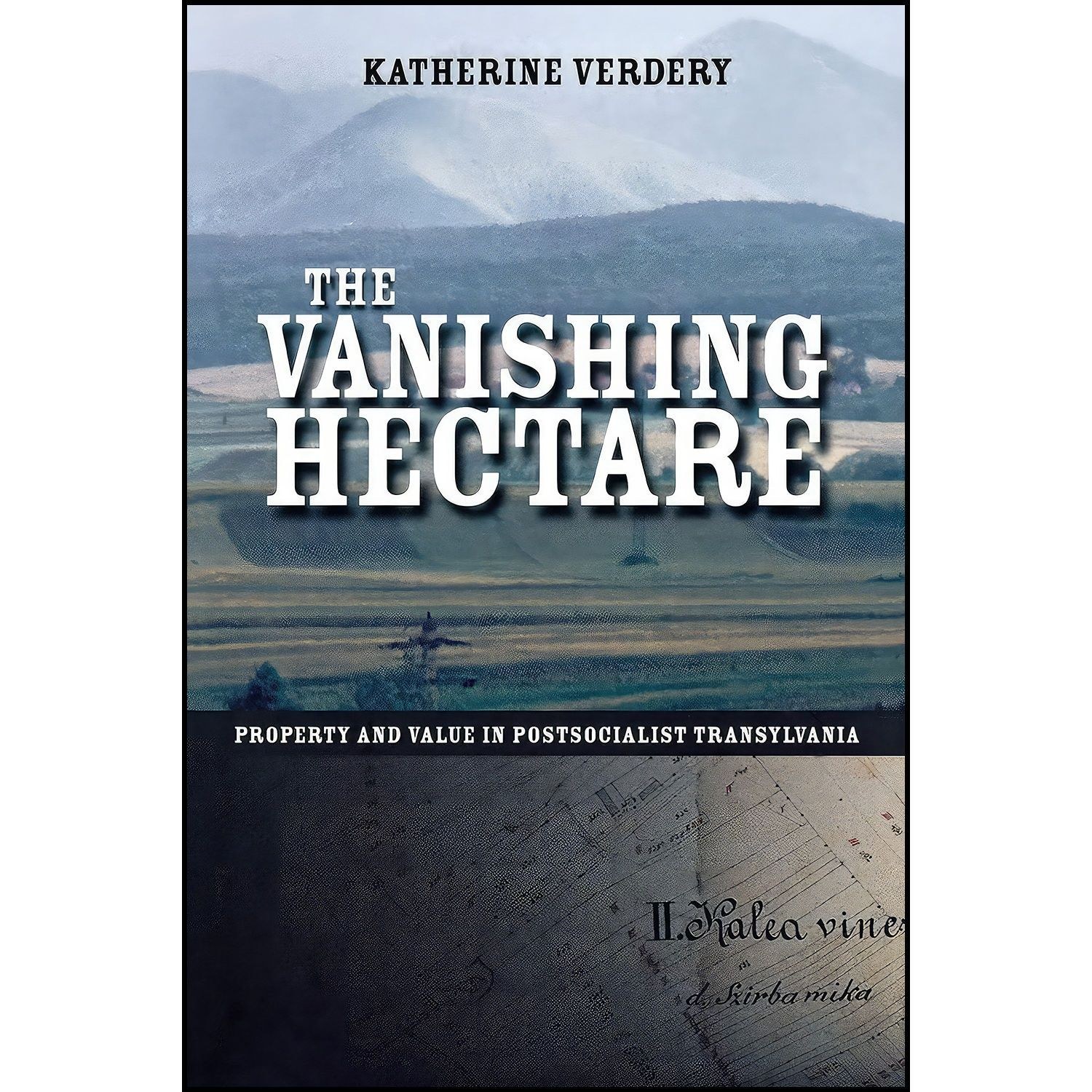کتاب زبان اصلی The Vanishing Hectare اثر Katherine Verdery