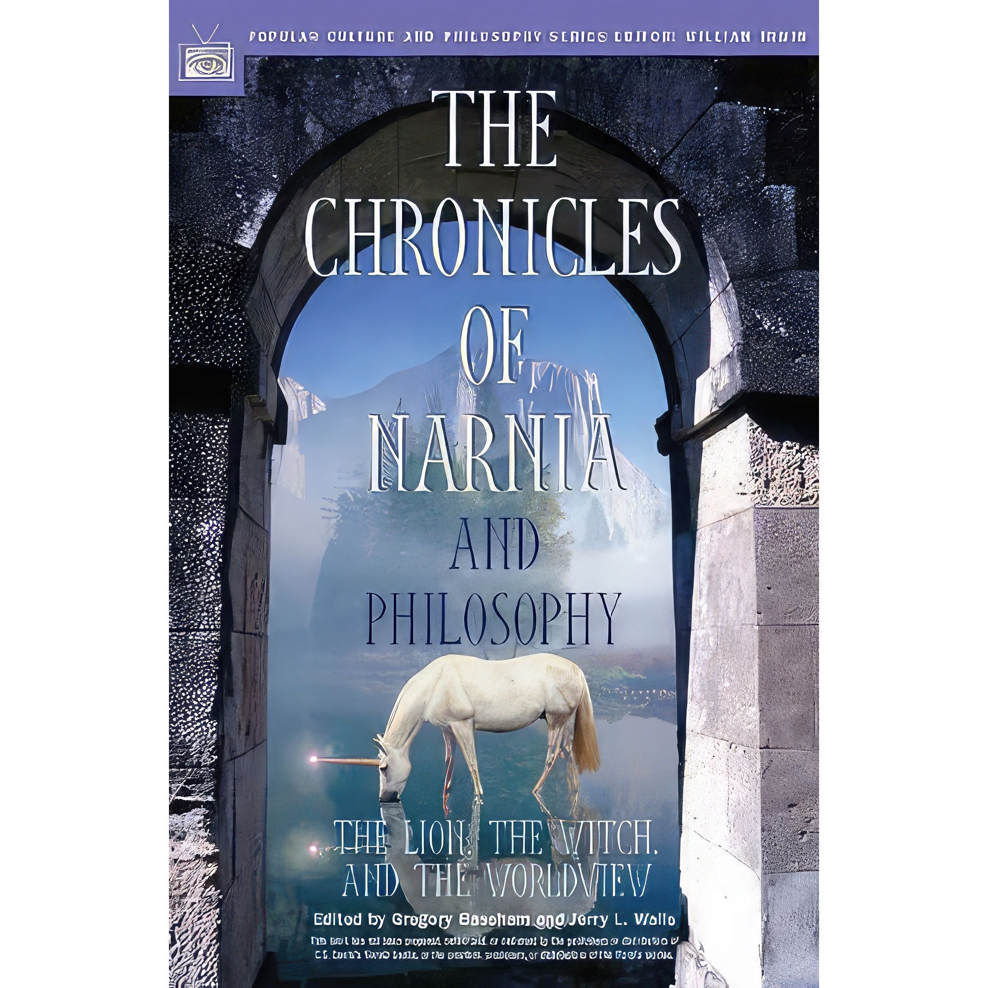 کتاب The Chronicles of Narnia and Philosophy اثر جمعی از نویسندگان انتشارات Open Court